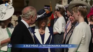2 Zile p&acirc;nă la &icirc;ncoronarea Regelui