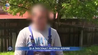 Și-a înscenat propria răpire