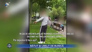 Bătut și umilit de bunică