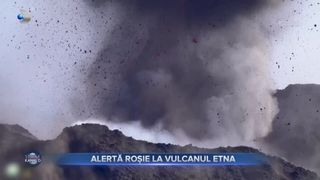 Alertă roșie la vulcanul Etna