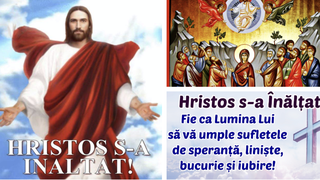 Mesaje creștine de Înălțarea Domnului 2023. Cele mai frumoase mesaje, urări și felicitări pentru 25 mai „Înălțarea Lui să vă aducă sănătate, pace şi linişte în suflet, dragoste”
