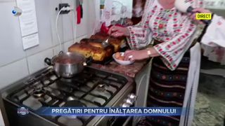 Pregătiri pentru Înălțarea Domnului