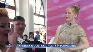 Andreea Ciocotișan, nuntă &icirc;n Maramureș