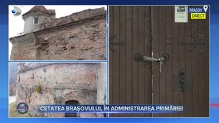 Cetatea Brașovului, în administrarea primăriei