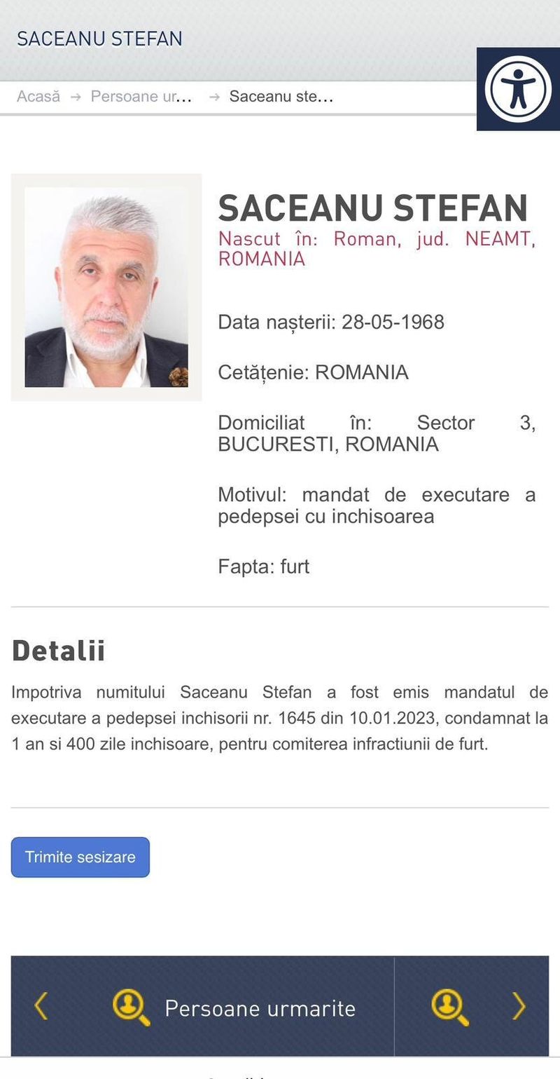 Ștefan Săceanu de 55 de ani avea de ispășit o pedeapsă de  2 ani de închisoare pentru furt, iar pe numele lui era emis din 10 ianuarie 2023, un mandat executare a pedepsei cu închisoarea.