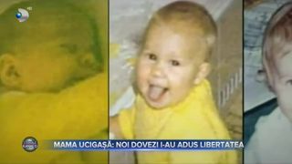 Mamă ucigașă- noi dovezi i-au adus libertatea