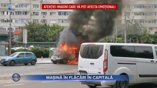 Mașină &icirc;n flăcări &icirc;n Capitală