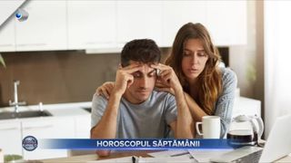 Horoscopul săptămânii