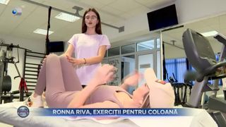 VIDEO - Ronna Riva, mărturisiri despre durerea de spate