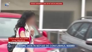 Copil ucis &icirc;n bătaie de concubinul mamei