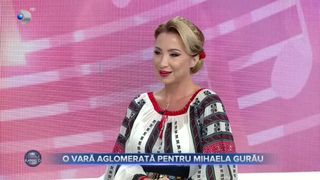 O vară aglomerată pentru Mihaela Gurău