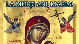 Ce nume se sărbătoresc de Sf. Maria? Este sau nu și numele Marius inclus pe lista?