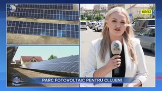 VIDEO - Cluj-Napoca se poate mândri cu parcul fotovoltaic. Energia solară va fi folosită pentru a încălzi aproximativ 6.000 de apartamente