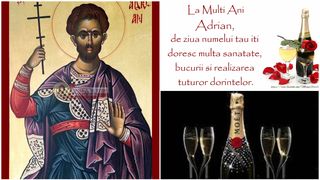 Sf. Adrian 2023: Pe ce dată are loc sărbătoarea? Mesaje, urări și felicitări cu &bdquo;La mulți ani&rdquo; pentru cei care &icirc;și serbează onomastica