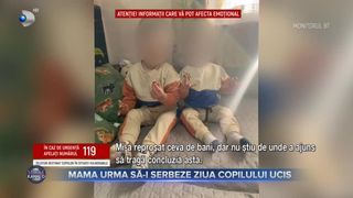 VIDEO- Mama urma să-i serbeze ziua copilului ucis. "S&acirc;mbăta era ziua celui mic"