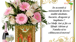 Sf. Mucenici Adrian și Natalia 2023: Mesaje de La mulți ani pentru cei care &icirc;și serbează onomastica pe 26 august