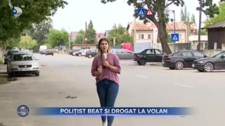 VIDEO - Polițist beat și drogat la volan. Individul este cercetat în libertate