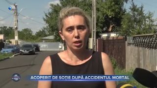 VIDEO- Acoperit de soție după accidentul mortal. Bărbatul avea permis suspendat și doar ce ieșise din închisoare