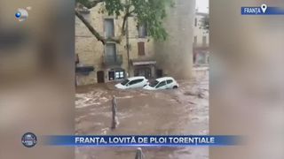 VIDEO- Franța, lovită de ploi torențiale. Mașini distruse și străzi transformate în puhoaie