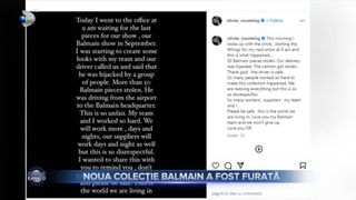 VIDEO - Casa de modă Balmain a rămas fără noua colecție. 50 de articole vestimentare și accesorii au fost furate din camion