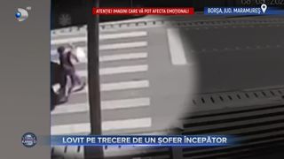 VIDEO - Un pieton a fost lovit pe trecere de un șofer &icirc;ncepător