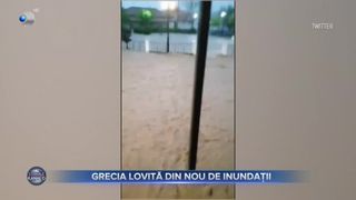 VIDEO - Grecia lovită din nou de inundații. S-a emis cod roșu și avertisment de călătorie