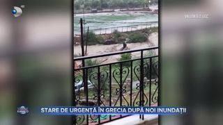 VIDEO- Stare de urgență în Grecia după noi inundații. Cod galben de inundații în Marea Britanie
