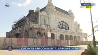VIDEO - Cazinoul din Constanța, aproape gata. Lucrările sunt finalizate în proporție de 85%