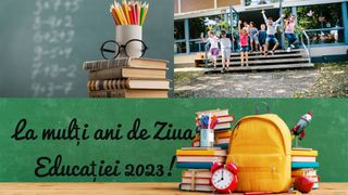 Mesaje de Ziua Educației 2023: Urări și felicitări pentru elevi