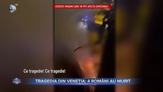 VIDEO - Tragedia din Veneția: Patru rom&acirc;ni, printre care doi minori, și-au pierdut viața 
