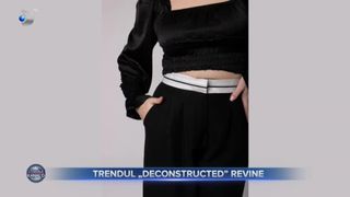 VIDEO - Trendul „deconstructed” revine în 2024. Astăzi, la rubrica „Tu Dai Moda”, aflăm cum să purtăm corect hainele nefinisate