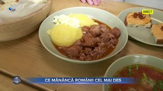 VIDEO - Ce mănâncă românii cel mai des? „Preparatele pe care le mănâncă cel mai des sunt ciorbele. Nu există masă fără ciorbă”