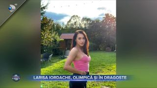 VIDEO - Larisa Iordache, olimpică și în dragoste. „Este un om bun, un om pe placul sufletului meu, foarte romantic”