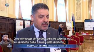 VIDEO - Rom&acirc;nia, afaceri strategice cu Turcia. Țara noastră se află &icirc;n topul preferințelor oamenilor de afaceri turci