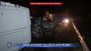 VIDEO - Grav accident de circulație pe E85. Un bărbat și-a pierdut viața, iar alte două persoane au fost rănite