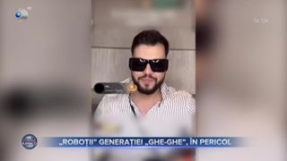 VIDEO- &bdquo;Roboții&rdquo; generației &bdquo;Ghe-Ghe&rdquo;, &icirc;n pericol. Ce ne spun specialiștii?