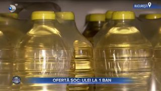 VIDEO- Ofertă șoc &icirc;ntr-un lanț de magazine: ulei la 1 ban. Reducerea se aplică doar anumitor clienți