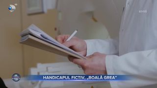 VIDEO - Handicapul fictiv, „boală grea”. 1.400 de dosare din 1.700 găsite cu nereguli în Ilfov