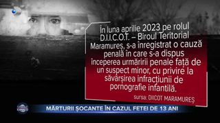 VIDEO - Mărturii șocante în cazul fetei de 13 ani. Bărbatul la care a fost găsită își susține nevinovăția