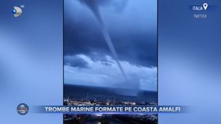 VIDEO - Trombe marine uriașe, surprinse pe Coasta Amalfi, &icirc;n Italia