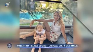 VIDEO - Valentina Pelinel și Cristi Borcea, viață de familie. Cei doi se bucură de fiecare clipă alături de cei dragi