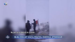 VIDEO- Și-au riscat viața pentru energia Sfinxului, în plin cod portocaliu de viscol. Gestul inconștient îi putea ucide