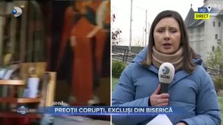 VIDEO- Măsuri împotriva preoților corupți. Faptele ilegale ale oamenilor bisericii vor fi sancționate
