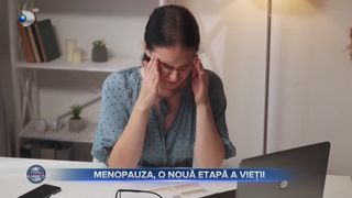VIDEO- Menopauza, o nouă etapă a vieții. Cum pot depăși femeile această perioadă delicată?