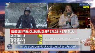 VIDEO - Marea majoritate a bucureștenilor nu au &icirc;ncă apă caldă sau căldură. Care sunt cele mai afectate cartiere
