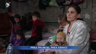 VIDEO - Prea frumoși, prea săraci. Duminică, la Kanal D, un nou episod din Asta-i Rom&acirc;nia!