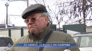 VIDEO - Cu g&acirc;ndul la rudele din Diaspora. Tot mai mulți rom&acirc;ni au rude plecate la muncă &icirc;n străinătate