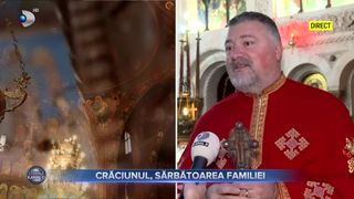 VIDEO- Crăciunul, sărbătoarea familiei. Mesajul preotului în această zi sfântă
