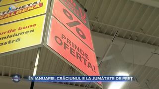 VIDEO- &Icirc;n ianuarie, Crăciunul e la jumătate de preț. Ofertele sunt greu de refuzat