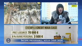 VIDEO - Începe programul Noua Casă 2024. Ce trebuie să știe doritorii?